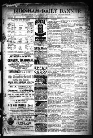 Brenham Daily Banner. (Brenham, Tex.), Vol. 14, No. 52, Ed. 1 Saturday, March 2, 1889