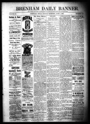 Brenham Daily Banner. (Brenham, Tex.), Vol. 11, No. 129, Ed. 1 Tuesday, June 1, 1886