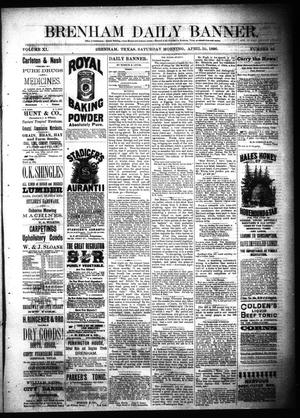 Primary view of object titled 'Brenham Daily Banner. (Brenham, Tex.), Vol. 11, No. 85, Ed. 1 Saturday, April 10, 1886'.