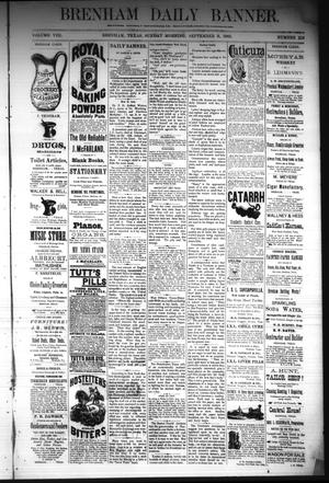 Brenham Daily Banner. (Brenham, Tex.), Vol. 8, No. 216, Ed. 1 Sunday, September 9, 1883