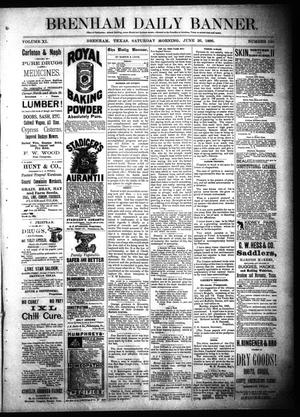 Brenham Daily Banner. (Brenham, Tex.), Vol. 11, No. 150, Ed. 1 Saturday, June 26, 1886
