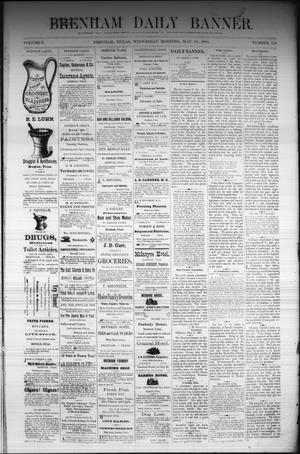 Brenham Daily Banner. (Brenham, Tex.), Vol. 6, No. 118, Ed. 1 Wednesday, May 18, 1881