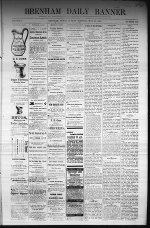 Brenham Daily Banner. (Brenham, Tex.), Vol. 6, No. 128, Ed. 1 Sunday, May 29, 1881