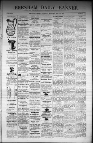 Brenham Daily Banner. (Brenham, Tex.), Vol. 6, No. 119, Ed. 1 Thursday, May 19, 1881
