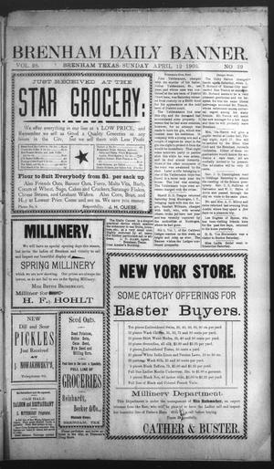 Brenham Daily Banner. (Brenham, Tex.), Vol. 28, No. 39, Ed. 1 Sunday, April 12, 1903
