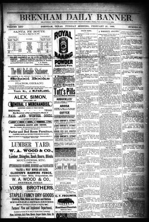 Primary view of object titled 'Brenham Daily Banner. (Brenham, Tex.), Vol. 13, No. 42, Ed. 1 Tuesday, February 21, 1888'.