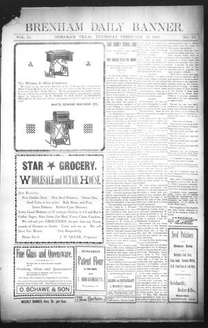 Brenham Daily Banner. (Brenham, Tex.), Vol. 28, No. 38, Ed. 1 Thursday, February 12, 1903