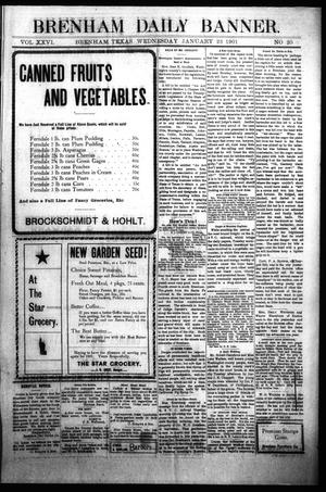 Brenham Daily Banner. (Brenham, Tex.), Vol. 26, No. 20, Ed. 1 Wednesday, January 23, 1901