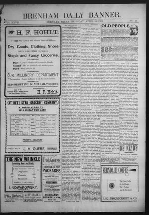 Brenham Daily Banner. (Brenham, Tex.), Vol. 27, No. 41, Ed. 1 Thursday, April 24, 1902