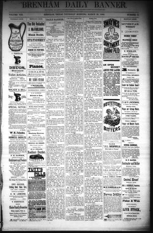 Brenham Daily Banner. (Brenham, Tex.), Vol. 8, No. 75, Ed. 1 Thursday, March 29, 1883