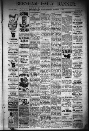 Brenham Daily Banner. (Brenham, Tex.), Vol. 8, No. 264, Ed. 1 Sunday, November 4, 1883