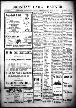 Primary view of object titled 'Brenham Daily Banner. (Brenham, Tex.), Vol. 25, No. 118, Ed. 1 Friday, May 18, 1900'.