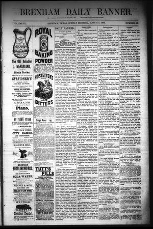 Brenham Daily Banner. (Brenham, Tex.), Vol. 9, No. 53, Ed. 1 Sunday, March 2, 1884