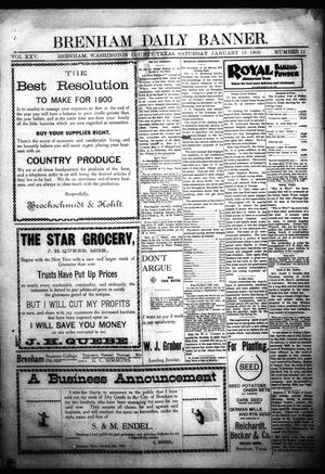 Brenham Daily Banner. (Brenham, Tex.), Vol. 25, No. 11, Ed. 1 Saturday, January 13, 1900