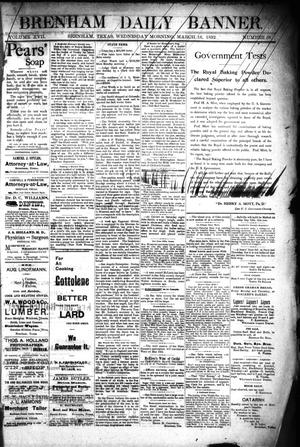Brenham Daily Banner. (Brenham, Tex.), Vol. 17, No. 66, Ed. 1 Wednesday, March 16, 1892