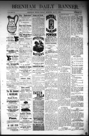 Brenham Daily Banner. (Brenham, Tex.), Vol. 9, No. 119, Ed. 1 Friday, May 2, 1884