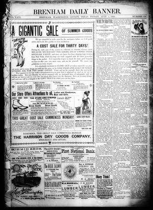 Brenham Daily Banner. (Brenham, Tex.), Vol. 23, No. 158, Ed. 1 Friday, July 1, 1898