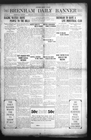 Brenham Daily Banner (Brenham, Tex.), Vol. 29, No. 8, Ed. 1 Thursday, April 4, 1912