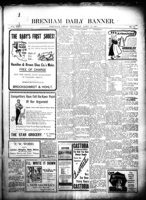 Brenham Daily Banner. (Brenham, Tex.), Vol. 26, No. 99, Ed. 1 Thursday, April 25, 1901