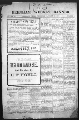Primary view of object titled 'Brenham Weekly Banner. (Brenham, Tex.), Vol. 39, No. 1, Ed. 1 Thursday, January 5, 1905'.