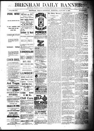Brenham Daily Banner. (Brenham, Tex.), Vol. 12, No. 7, Ed. 1 Saturday, January 8, 1887