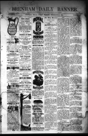 Brenham Daily Banner. (Brenham, Tex.), Vol. 9, No. 238, Ed. 1 Sunday, September 21, 1884