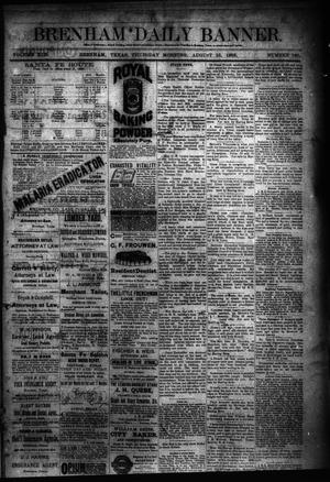 Brenham Daily Banner. (Brenham, Tex.), Vol. 13, No. 190, Ed. 1 Thursday, August 16, 1888
