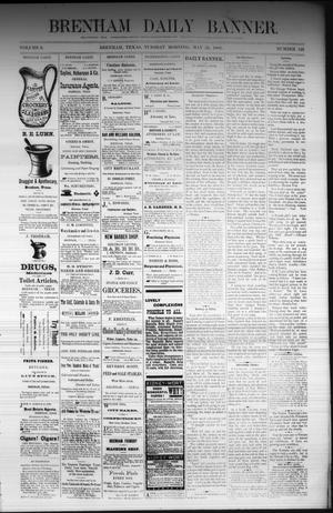 Brenham Daily Banner. (Brenham, Tex.), Vol. 6, No. 123, Ed. 1 Tuesday, May 24, 1881