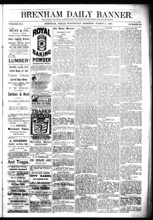 Primary view of object titled 'Brenham Daily Banner. (Brenham, Tex.), Vol. 12, No. 52, Ed. 1 Wednesday, March 2, 1887'.