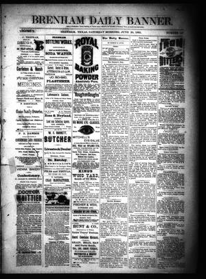 Brenham Daily Banner. (Brenham, Tex.), Vol. 10, No. 147, Ed. 1 Saturday, June 20, 1885