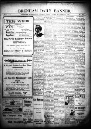 Brenham Daily Banner. (Brenham, Tex.), Vol. 25, No. 260, Ed. 1 Friday, November 9, 1900