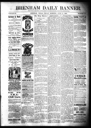 Brenham Daily Banner. (Brenham, Tex.), Vol. 11, No. 137, Ed. 1 Friday, June 11, 1886