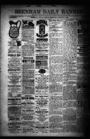 Brenham Daily Banner. (Brenham, Tex.), Vol. 10, No. 74, Ed. 1 Friday, March 27, 1885
