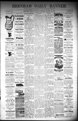 Brenham Daily Banner. (Brenham, Tex.), Vol. 8, No. 69, Ed. 1 Thursday, March 22, 1883