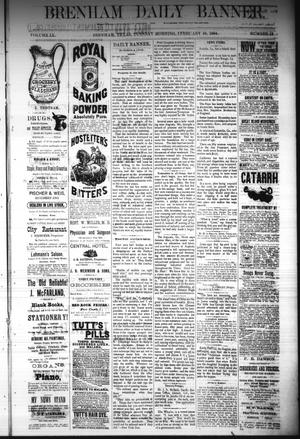 Brenham Daily Banner. (Brenham, Tex.), Vol. 9, No. 42, Ed. 1 Tuesday, February 19, 1884