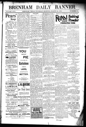 Brenham Daily Banner. (Brenham, Tex.), Vol. 17, No. 73, Ed. 1 Thursday, March 24, 1892