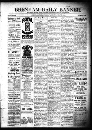 Brenham Daily Banner. (Brenham, Tex.), Vol. 11, No. 108, Ed. 1 Friday, May 7, 1886