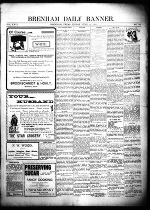 Brenham Daily Banner. (Brenham, Tex.), Vol. 26, No. 139, Ed. 1 Friday, June 14, 1901