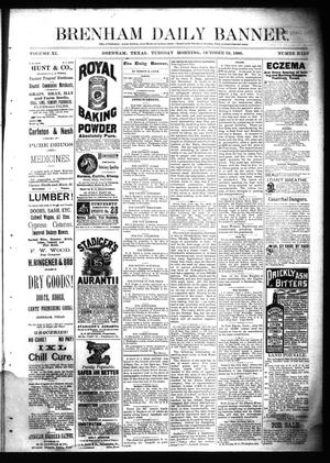 Brenham Daily Banner. (Brenham, Tex.), Vol. 11, No. 150, Ed. 1 Tuesday, October 19, 1886