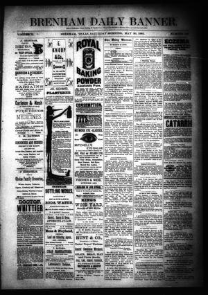 Brenham Daily Banner. (Brenham, Tex.), Vol. 10, No. 129, Ed. 1 Saturday, May 30, 1885