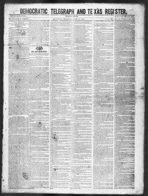 Primary view of object titled 'Democratic Telegraph and Texas Register (Houston, Tex.), Vol. 12, No. 25, Ed. 1, Monday, June 21, 1847'.