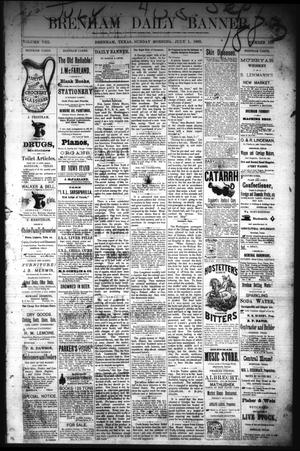 Brenham Daily Banner. (Brenham, Tex.), Vol. 8, No. 156, Ed. 1 Sunday, July 1, 1883