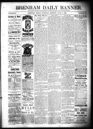 Brenham Daily Banner. (Brenham, Tex.), Vol. 11, No. 132, Ed. 1 Saturday, June 5, 1886