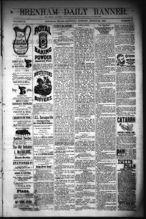 Brenham Daily Banner. (Brenham, Tex.), Vol. 9, No. 70, Ed. 1 Saturday, March 22, 1884