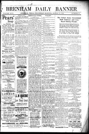 Brenham Daily Banner. (Brenham, Tex.), Vol. 17, No. 78, Ed. 1 Wednesday, March 30, 1892