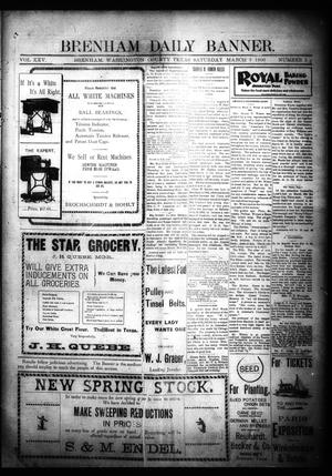 Brenham Daily Banner. (Brenham, Tex.), Vol. 25, No. 53, Ed. 1 Saturday, March 3, 1900