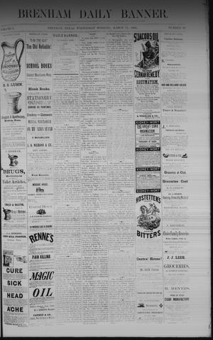 Brenham Daily Banner. (Brenham, Tex.), Vol. 7, No. 68, Ed. 1 Wednesday, March 15, 1882