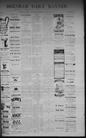 Brenham Daily Banner. (Brenham, Tex.), Vol. 7, No. 94, Ed. 1 Thursday, April 20, 1882