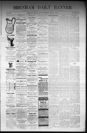 Brenham Daily Banner. (Brenham, Tex.), Vol. 6, No. 126, Ed. 1 Friday, May 27, 1881