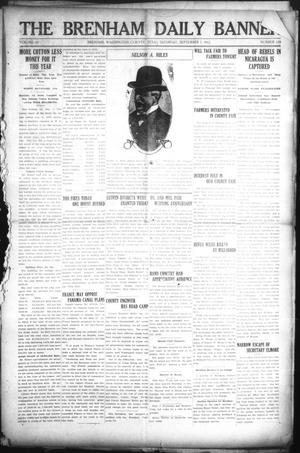 The Brenham Daily Banner (Brenham, Tex.), Vol. 29, No. 139, Ed. 1 Saturday, September 7, 1912